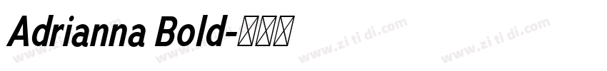 Adrianna Bold字体转换